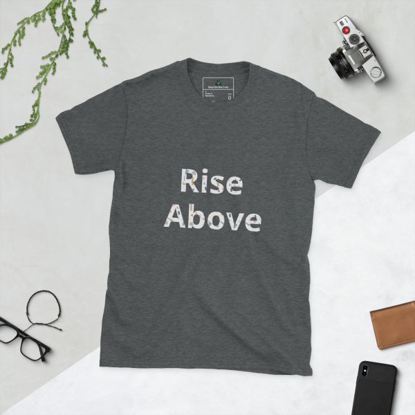 Rise Above Cool Motivational T Shirt with Quote Dark Grey Heather