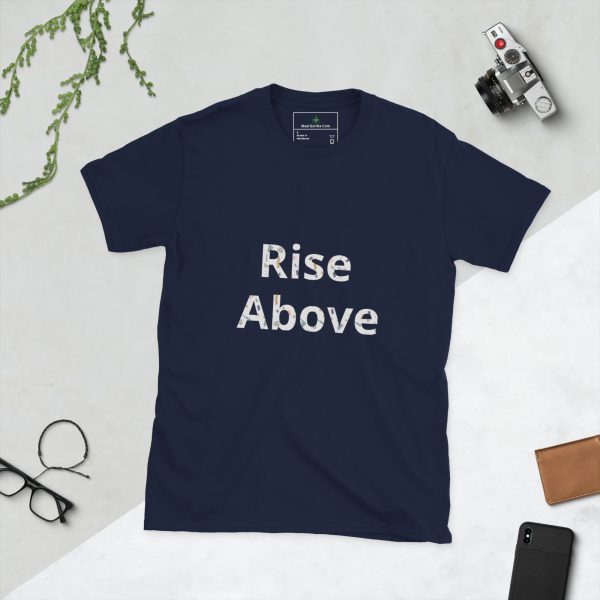 Rise Above Cool Motivational T Shirt with Quote Navy