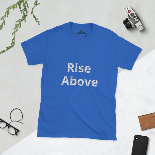 Rise Above Cool Motivational T Shirt Image with text royal blue