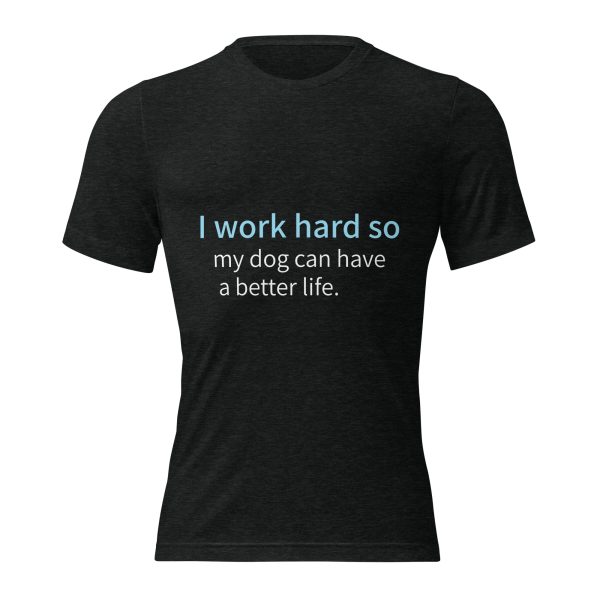 Black funny dog t shirt with Funny saying for dog lovers