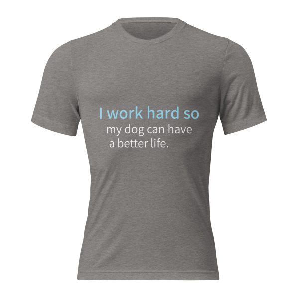 grey tshirt with Funny saying for dog lovers
