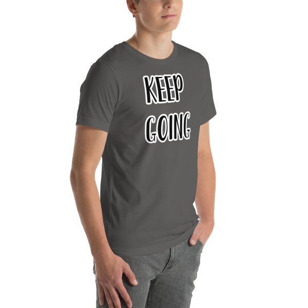 Keep Goin Motivational Unisex t-shirt - Image 48
