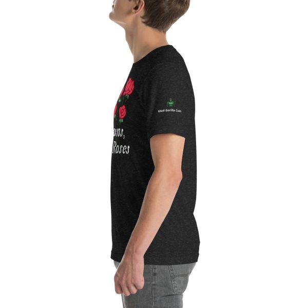 No Guns, Only Roses Positive Quote Unisex t-shirt - Image 48