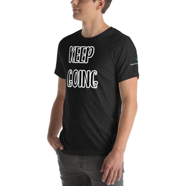 Keep Goin Motivational Unisex t-shirt - Image 5
