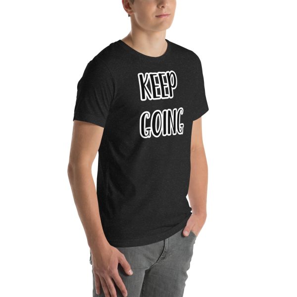 Keep Goin Motivational Unisex t-shirt - Image 7