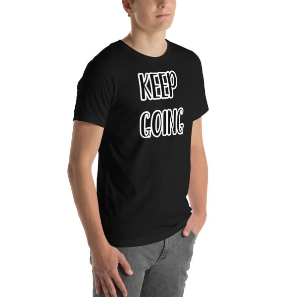 Keep Goin Motivational Unisex t-shirt - Image 13