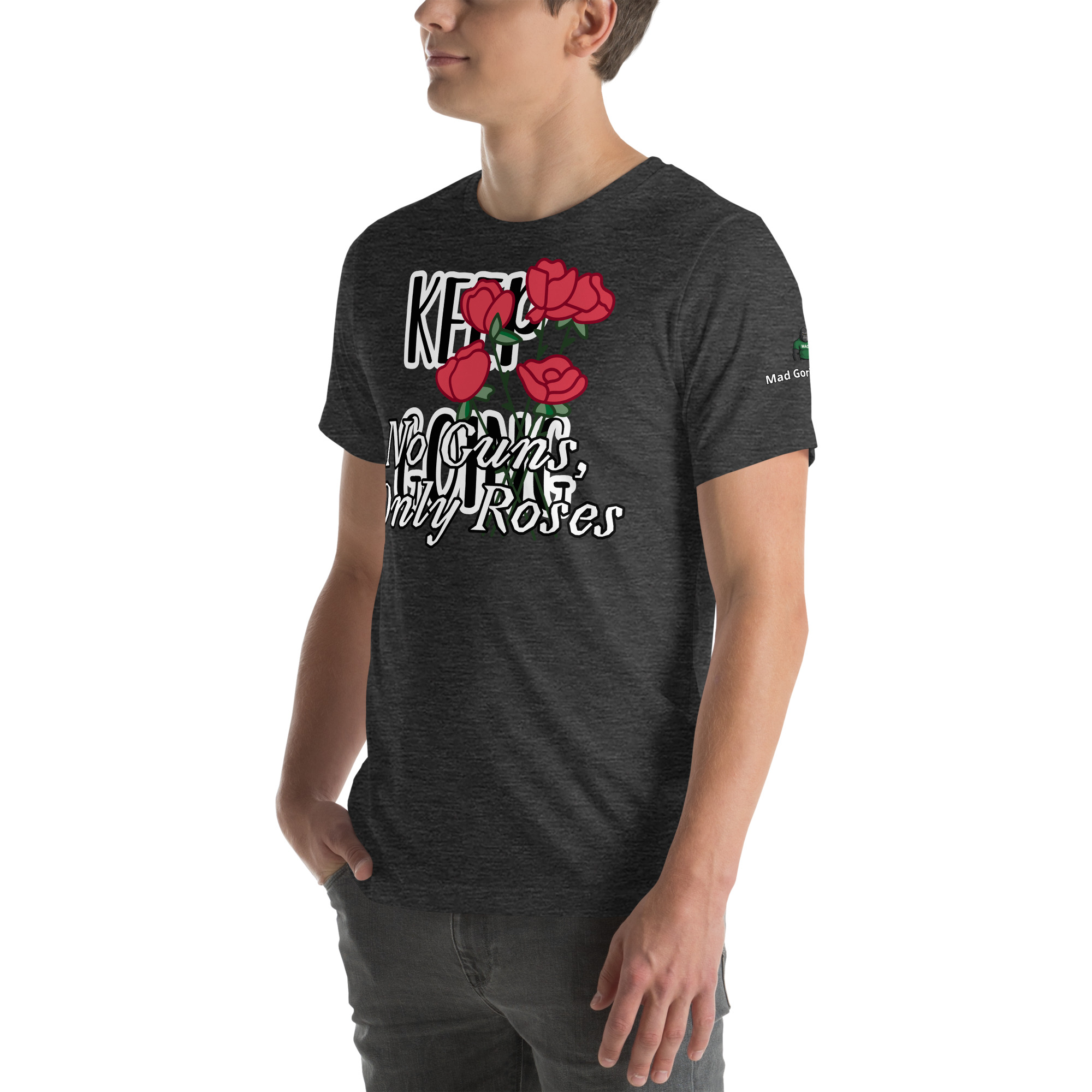 No Guns, Only Roses Positive Quote Unisex t-shirt 33 No Guns, Only Roses Positive Quote Unisex t-shirt - Image 33
