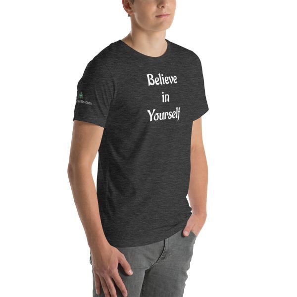 Believe in Yourself Unisex t-shirt with Quote - Image 48