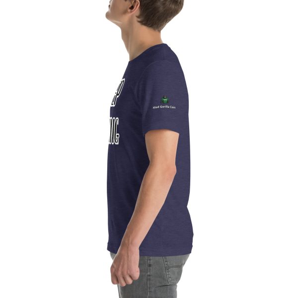 Keep Goin Motivational Unisex t-shirt - Image 22