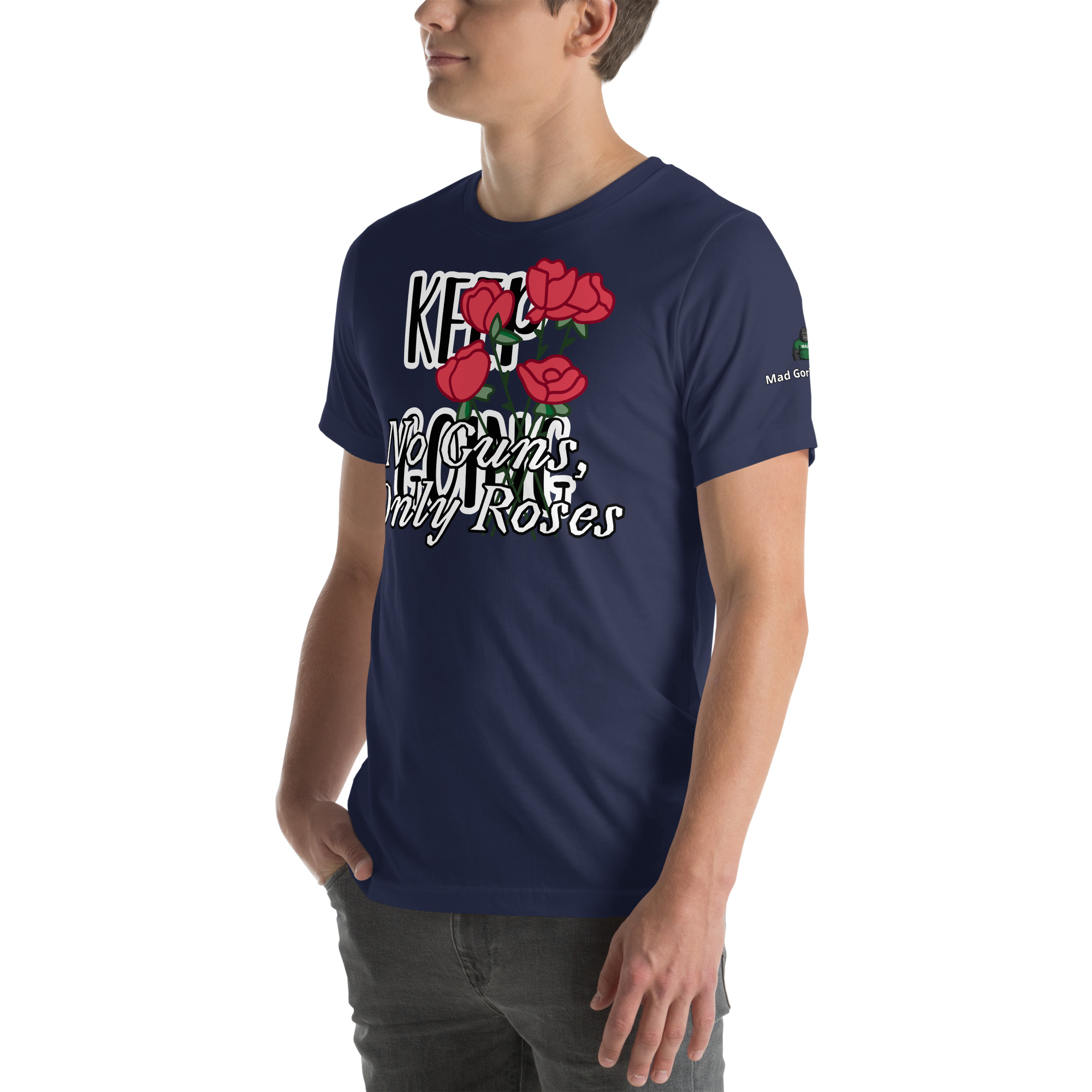 No Guns, Only Roses Positive Quote Unisex t-shirt 13 No Guns, Only Roses Positive Quote Unisex t-shirt - Image 13