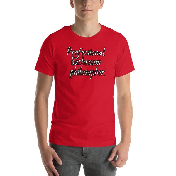 Funny Professional Bathroom Philosopher Unisex T-shirt Red