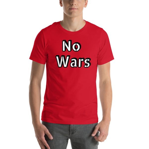 No Wars Positive Quote Unisex t-shirt - Image 25