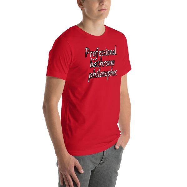 Funny Professional Bathroom Philosopher Unisex T-shirt - Image 30