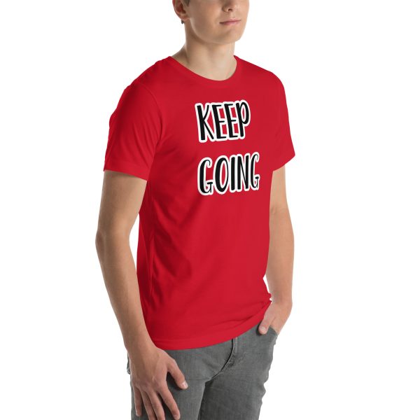Keep Goin Motivational Unisex t-shirt - Image 31
