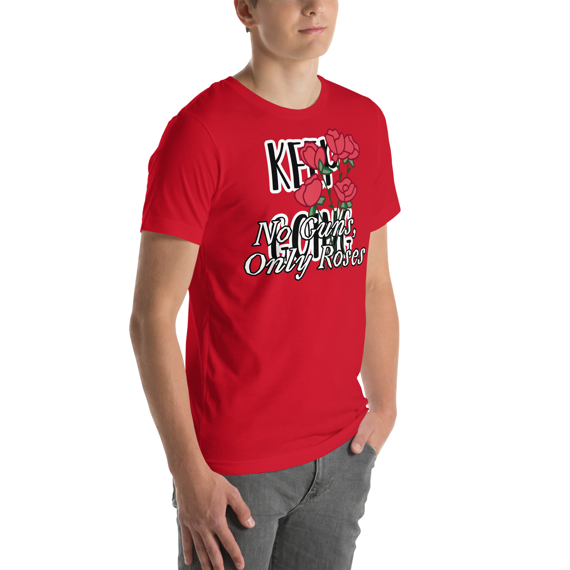 No Guns, Only Roses Positive Quote Unisex t-shirt 25 No Guns, Only Roses Positive Quote Unisex t-shirt - Image 25